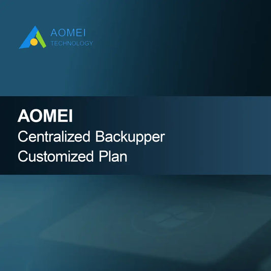 AOMEI Centralized Backupper Tilpasset Plan